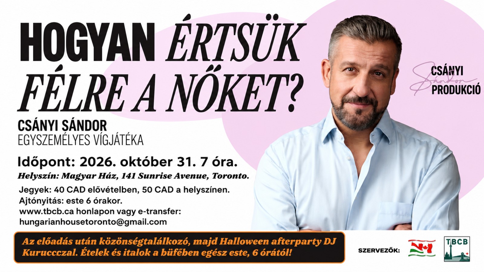 Cover image for Hogyan értsük félre a nőket? Csányi Sándor egyszemélyes vígjátéka